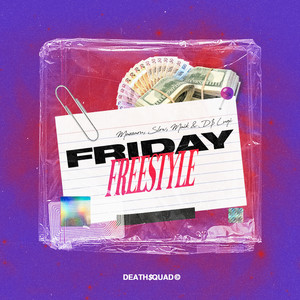 Friday Freestyle (Explicit)