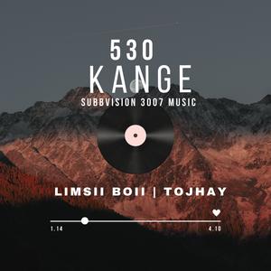 530 Kange (Limsii Boii ft Tohjay)