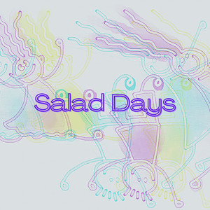 Salad Days