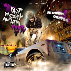 Fast Money Anthem Filyth 1:World Tour