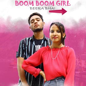 Boom Boom Girl (feat. Ruhi)