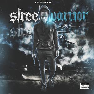 STREET WARRIOR (Explicit)