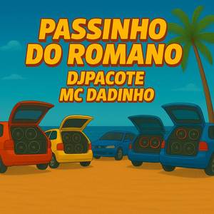 Passinho do Romano (EletroFunk)