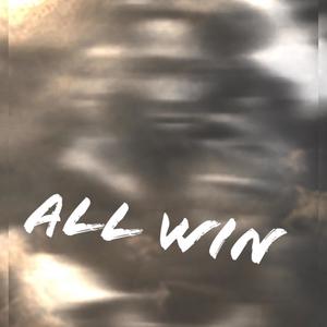 All Win (Explicit)