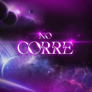 No Corre (Explicit)