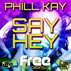 Say Hey (Original Mix)