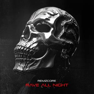 Rave All Night