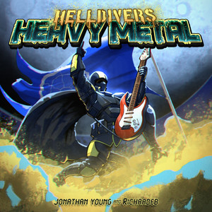 Helldivers Heavy Metal (Explicit)