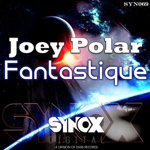 Fantastique (Original Mix)