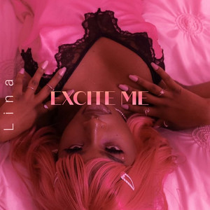 Excite Me