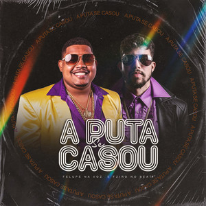 A Puta se Casou (Explicit)