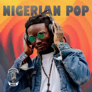 Nigerian Pop (Explicit)