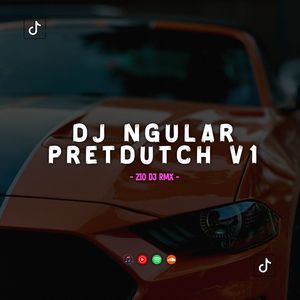 DJ NGULAR PRET DUTCH
