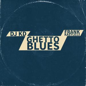Ghetto Blues (Explicit)