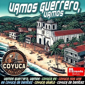 Coyuca Es (feat. Naty Basilio, Pamela Soto, Orlando Bataz & Paulina Hernández)