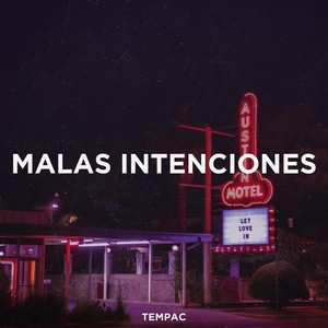 Malas Intenciones