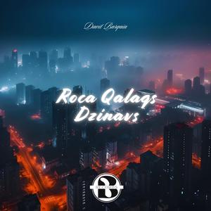 Roca Qalaqs Dzinavs