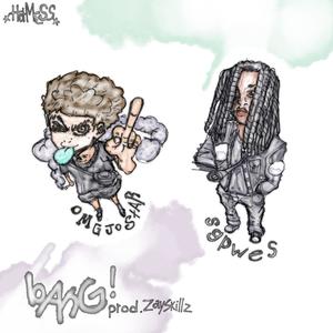 bAnG ! (feat. sgpwes) [Explicit]