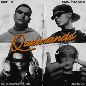 Quemando Remix (Explicit)