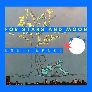 For Stars and Moon (Explicit)