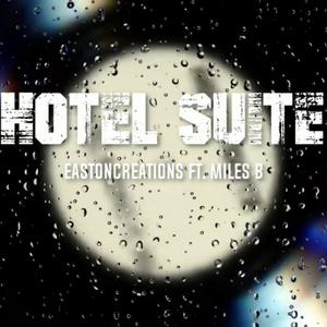 HOTEL SUITE (feat. Miles B)