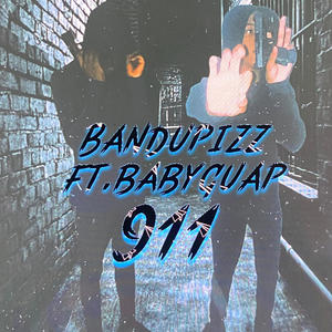 Bandupizz 911 (feat. Babyguap) (Explicit)