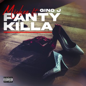 Panty Killa (Explicit)