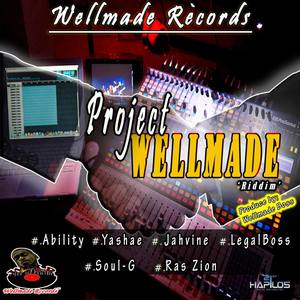 Project Wellmade Riddim