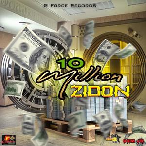 10 Million (feat. 1GForce) (Explicit)