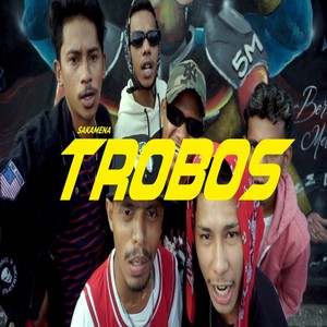 Trobos (Explicit)