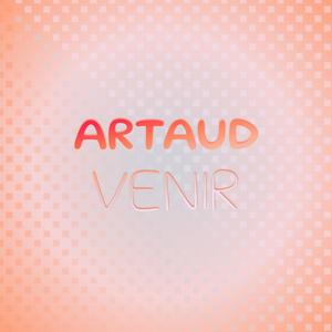 Artaud Venir