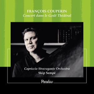 François Couperin: Concert dans le Gout Théâtral
