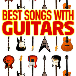 Best Songs With Guitars