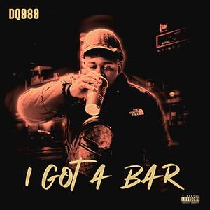 I Got A Bar (Explicit)