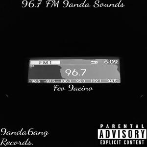 96.7 FM : 9anda Sounds (Explicit)