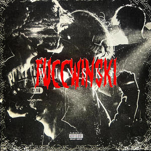 #FUCCWINSKI (Explicit)