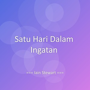 Satu Hari Dalam Ingatan