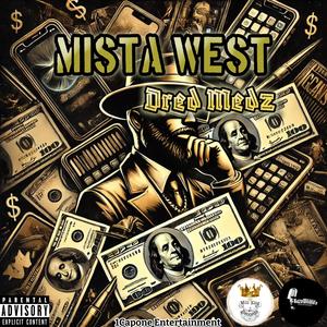 Mista West (Explicit)