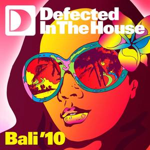 Defected In the House Bali '10