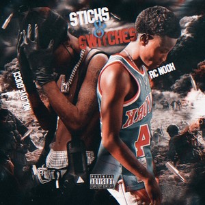 Sticks & Switches (feat. RC Nook) (Explicit)
