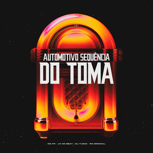 JC NO BEAT - Automotivo Sequência do Toma (Explicit)