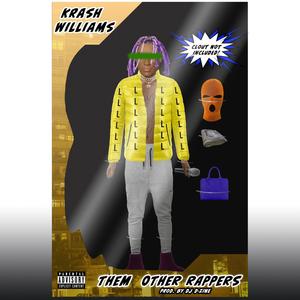 Them Other Rappers (Explicit)