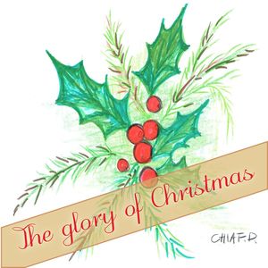 The Glory of Christmas