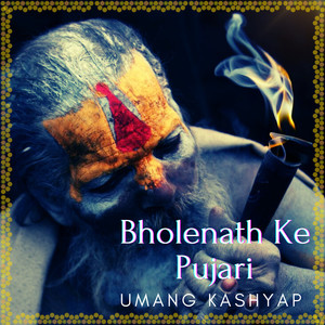 Bholenath Ke Pujari