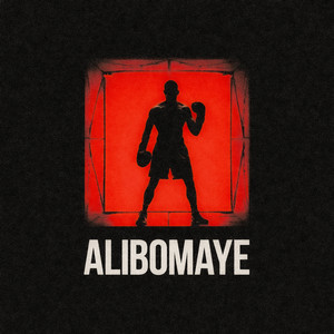 ALIBOMAYE (Explicit)