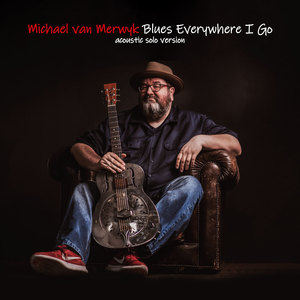 Blues Everywhere I Go (Acoustic Solo Version)