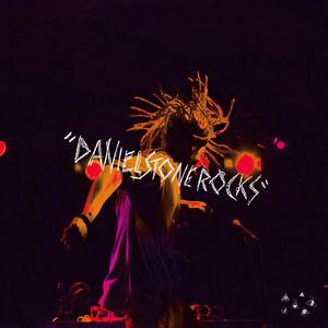 DANIELSTONEROCKS II (Explicit)