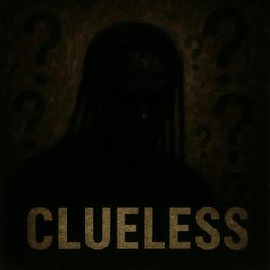 Clueless (Explicit)