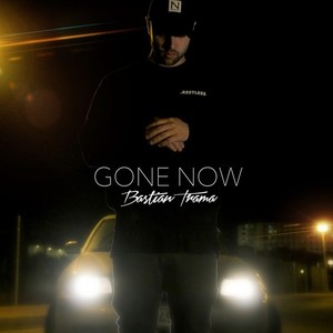 Gone Now