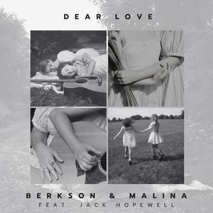 Dear Love (feat. Jack Hopewell)